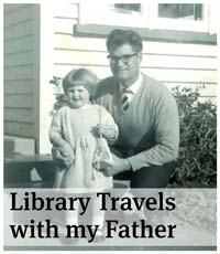 Library travels with my Father
