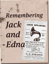 Remembering Jack and Edna